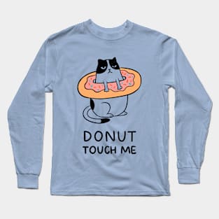 Donut touch me Long Sleeve T-Shirt